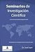 Seminarios de Investigación Científica: Metodología de la investigación para las ciencias de la salud (Spanish Edition)