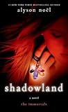 Shadowland by Alyson Noel