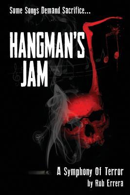 Hangman's Jam: A Symphony Of Terror