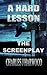 A Hard Lesson The Screenplay