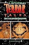 Christmas Terror Tales: Stories to Enjoy from October through December Christmas Terror Tales: Stories to Enjoy from October through December