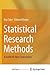 Statistical Research Methods: A Guide for Non-Statisticians