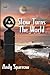 Slow Turns The World