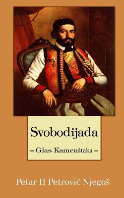 Svobodijada: Glas Kamenstaka