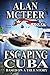 Escaping Cuba