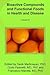 Bioactive Compounds and Functional Foods in Health and Disease (Functional Food Science)