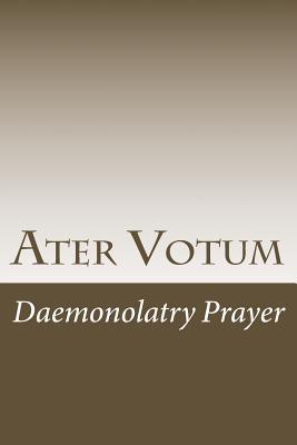Ater Votum: Daemonolatry Prayer (Cambridge Studies in Linguistics (Paperback))