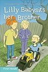 Lilly Babysits her Brother by Brenda Bellingham
