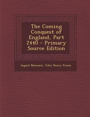 The Coming Conquest of England, Part 2440