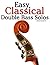 Easy Classical Double Bass ...