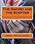 The Sword and the Scepter the Crisis of the Sudanese Nation