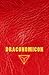 Draconomicon: The Magick & ...