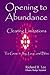 Opening to Abundance: Clear...