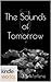 The Sounds of Tomorrow (The Vampire Diaries; Commencement #1)
