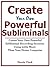 Create Your Own Powerful Subliminals by Derek Clark