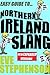 Easy Guide to...Northern Ireland Slang