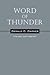 Word of Thunder: Its Not Just Poetry