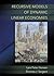 Recursive Models of Dynamic Linear Economies by Lars Peter Hansen