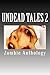 Undead Tales 2