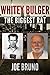 Whitey Bulger - The Biggest Rat