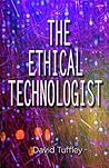 The Ethical Techn...