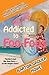 Addicted to Foo-Foos: A Bea...
