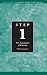 Step 1 AA Foundations of Recovery: Hazelden Classic Step Pamphlets
