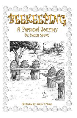 Beekeeping: A Personal Journey