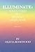 Illuminate: Adventures of a Modern Meditator