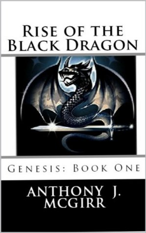 Rise of the Black Dragon (Genesis Trilogy)