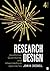 Research Design: Qualitative, Quantitative, and Mixed Methods Approaches