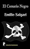 El Corsario Negro by Emilio Salgari