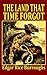 The Land That Time Forgot (Caspak, #1)