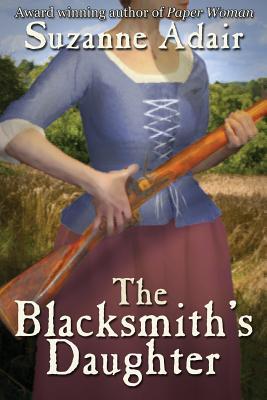 The Blacksmith's Daughter (A Mystery of the American Revolution # 2)