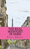 The Real Midnight In Paris:  A History of the Expatriate
