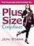 Plus Size Confidence (The Plus Size Girls Guide to... Book 1)