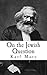 On The Jewish Question