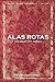 Alas Rotas (The Violet City) (Spanish Edition)