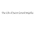 The Life of Saint Gerard Majella: Lay-Brother of the Congregation of the Most Holy Redeemer