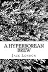 A Hyperborean Brew