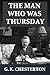 The Man Who Was Thursday by G.K. Chesterton