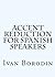 Accent Reduction for Spanish Speakers