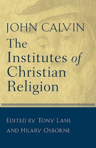 Institutes: Christian Religion