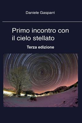 Primo incontro con il cielo stellato (Paperback)