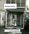 POOR BABY: A Child of the 60's Looks Back on Abortion