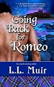 Going Back for Romeo (The Curse of Clan Ross #1)