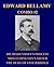 Edward Bellamy Combo #2: Dr. Heidenhoff's Process/Miss Ludington's Sister/The Duke of Stockbridge (Edward Bellamy Omnibus)
