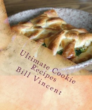 Ultimate Cookie Recipes (Kindle Edition)