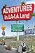 Adventures in LA-LA Land by Tim John