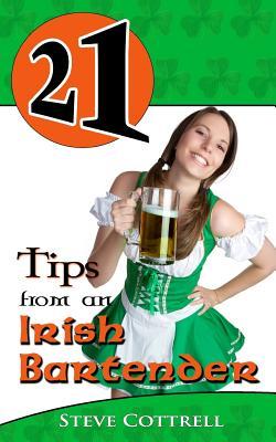 21 Tips From An Irish Bartender